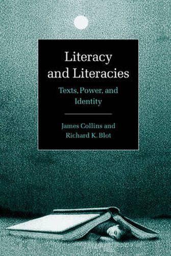 Cover image for Literacy and Literacies: Texts, Power, and Identity