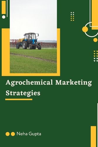 Cover image for Agrochemical Marketing Strategies