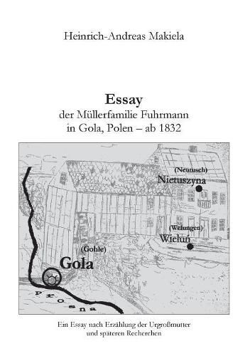 Essay der Mullerfamilie Fuhrmann in Gola, Polen - ab 1832