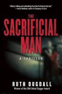 Cover image for The Sacrificial Man: A Thriller