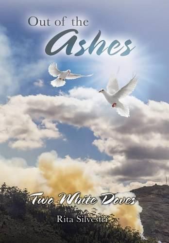 Out of the Ashes: Two White Doves