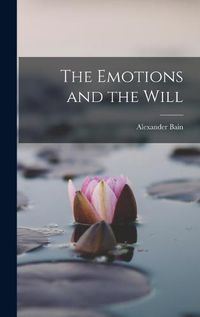 Cover image for The Emotions and the Will