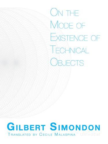 Cover image for On the Mode of Existence of Technical Objects