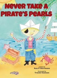 Cover image for Never Take a Pirate's Pearls