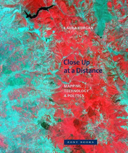 Cover image for Close Up at a Distance - Mapping, Technology, and Politics