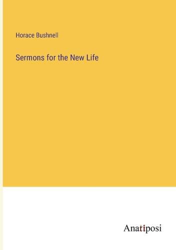 Cover image for Sermons for the New Life