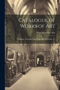 Cover image for Catalogue of Works of Art