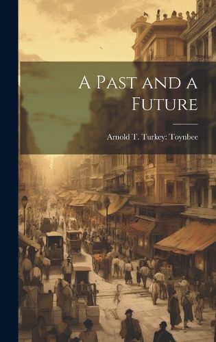 Cover image for A Past and a Future