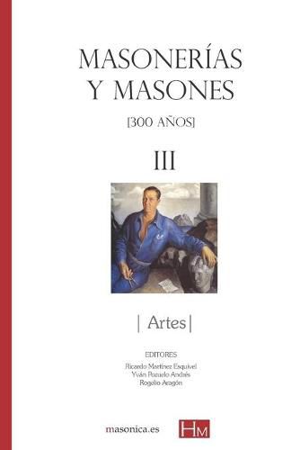 Cover image for Masonerias y masones III: Artes