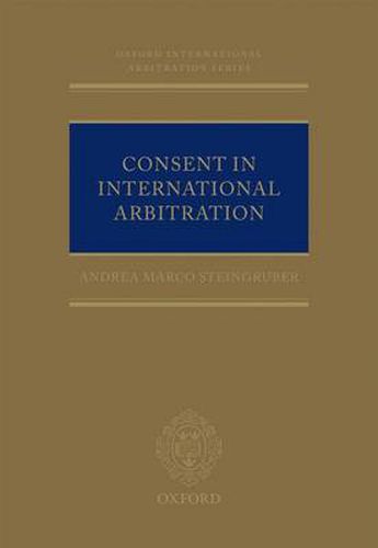 Cover image for Consent in International Arbitration