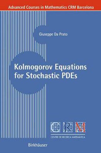 Cover image for Kolmogorov Equations for Stochastic PDEs