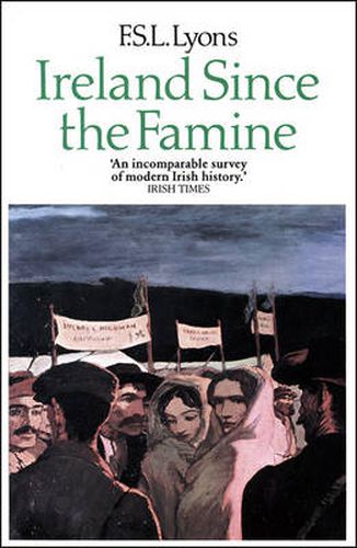 Cover image for Ireland Since the Famine: Volume 1