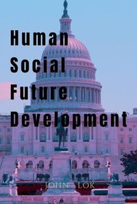 Cover image for Human Social Future Development