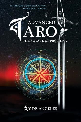 Cover image for Advanced Tarot The Voyage of Prophecy