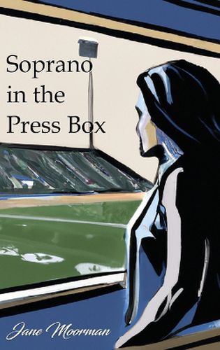 Soprano in the Press Box