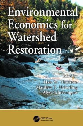 Cover image for Environmental Economics for Watershed Restoration