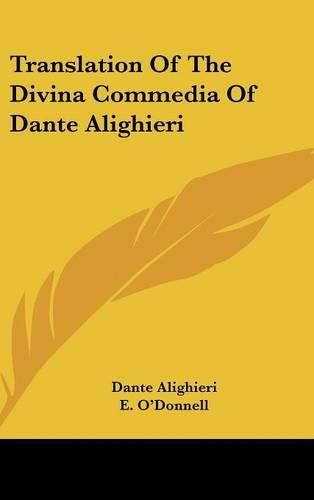 Cover image for Translation of the Divina Commedia of Dante Alighieri