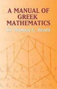 Cover image for A Manual of Greek Mathematics