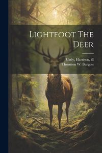 Cover image for Lightfoot The Deer