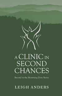 Cover image for A Clinic in Second Chances