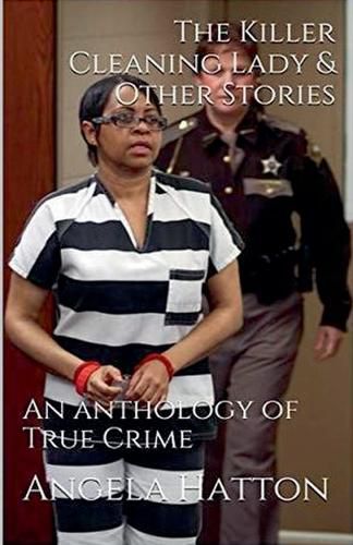 Cover image for The Killer Cleaning Lady & Other Stories