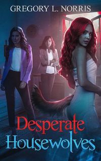 Cover image for Desperate Housewolves