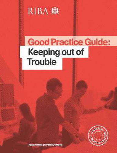 Cover image for Good Practice Guide: Keeping out of Trouble