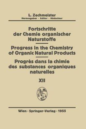 Fortschritte der Chemie Organischer Naturstoffe/Progress in the Chemistry of Organic Natural Products/Progres dans la Chimie des Substances Organiques Naturel?es