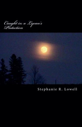 Cover image for Caught in a Lycan's Protection