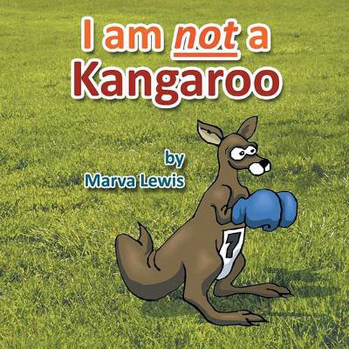 Cover image for I Am Not a Kangaroo