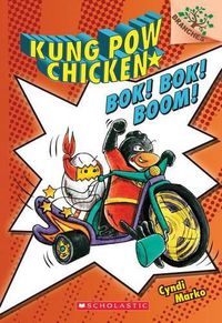 Cover image for Bok! Bok! Boom!: A Branches Book (Kung POW Chicken #2): Volume 2