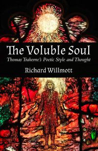 Cover image for Voluble Soul, The HB: Thomas Traherne's Poetic Style and Thought