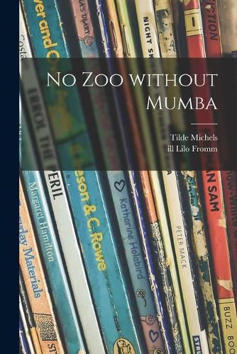 Cover image for No Zoo Without Mumba