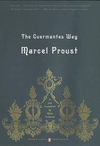 Cover image for The Guermantes Way: In Search of Lost Time, Volume 3 (Penguin Classics Deluxe Edition)