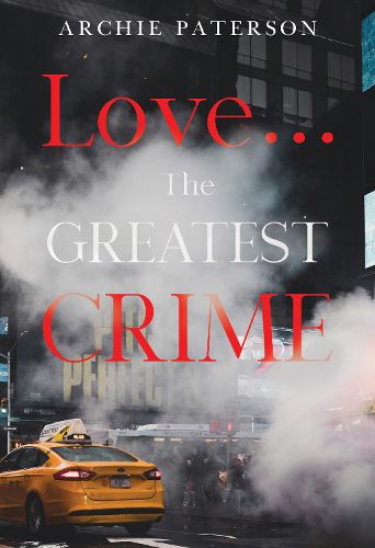 Cover image for Love... The Greatest Crime