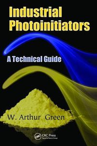 Cover image for Industrial Photoinitiators: A Technical Guide