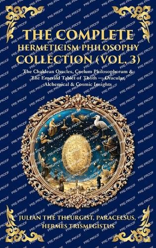 Cover image for The Complete Hermeticism Philosophy Collection (Vol. 3)