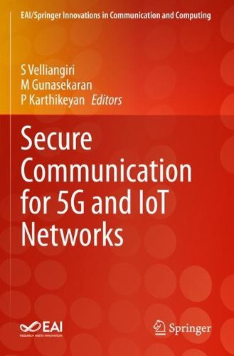 Cover image for Secure Communication for 5G and IoT Networks