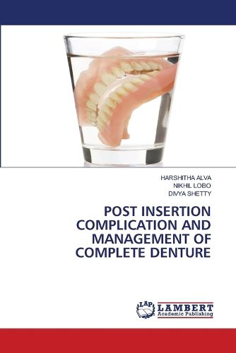 Cover image for Post Insertion Complication and Management of Complete Denture
