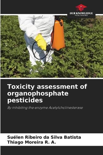 Cover image for Toxicity assessment of organophosphate pesticides
