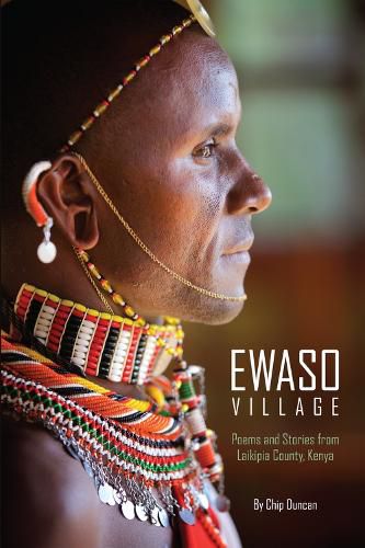 Cover image for Ewaso Village: Poems and Stories from Laikipia County, Kenya