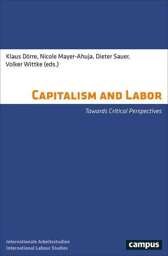 Cover image for Capitalism and Labor: Towards Critical Perspectives