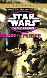 Cover image for Refugee: Star Wars Legends: Force Heretic, Book II
