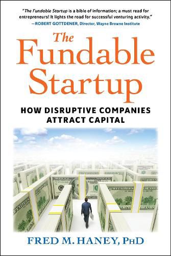 Cover image for The Fundable Startup: How Disruptive Companies Attract Capital