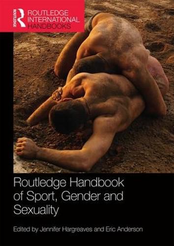 Cover image for Routledge Handbook of Sport, Gender and Sexuality