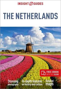 Cover image for Insight Guides The Netherlands: Travel Guide with eBook