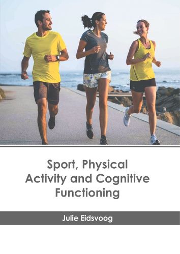 Cover image for Sport, Physical Activity and Cognitive Functioning