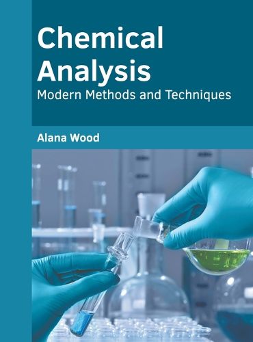 Cover image for Chemical Analysis: Modern Methods and Techniques