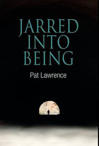 Cover image for Jarred Into Being