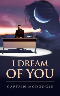 Cover image for I Dream of You